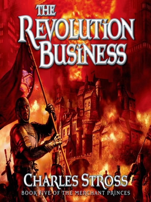 Title details for The Revolution Business by Charles Stross - Available